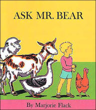 Title: Ask Mr. Bear, Author: Marjorie Flack