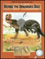 Over Sixty-Five Million Years Ago: Before the Dinosaurs Died