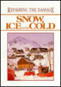 Snow, Ice, and Cold