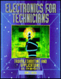 Electronics for Technicians: Troubleshooting and Applications: BJTs, FETs, and MOSFETS