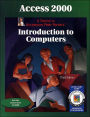 Access 2000 Level 1 Core: A Tutorial to Accompany Peter Norton Introduction to Computers Student Edition / Edition 3