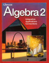 Title: Algebra 2, Student Edition / Edition 4, Author: McGraw Hill
