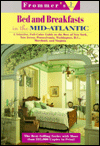 Frommer's Bed and Breakfast Guides: Mid-Atlantic