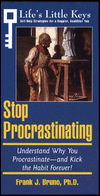 Life's Little Keys: Stop Procrastinating