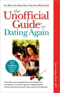 The Unofficial Guide to Dating Again