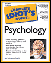 The Complete Idiot's Guide to Psychology