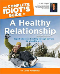 The Complete Idiot's Guide to Healthy Relationship