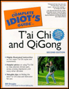 Complete Idiot's Guide(R) to T'ai CHI and Qigong