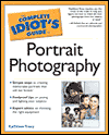 The Complete Idiot's Guide to Portrait Photography