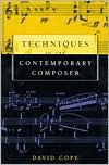 Techniques of the Contemporary Composer / Edition 1