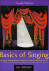 Title: Basics of Singing / Edition 4, Author: Jan Schmidt