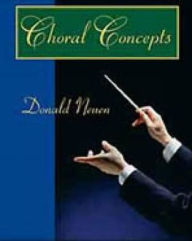 Choral Concepts: A Text for Conductors / Edition 1