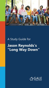 Title: A Study Guide for Jason Reynolds's 
