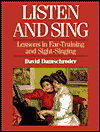 Title: Listen and Sing: Lessons in Ear-Training and Sight-Singing / Edition 1, Author: David A. Damschroder
