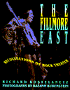 Fillmore East: Recollections of Rock Theater