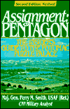 Assignment--Pentagon: The Insider's Guide to the Potomac Puzzle Palace