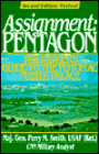 Assignment--Pentagon: The Insider's Guide to the Potomac Puzzle Palace