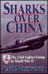 Sharks over China: The 23rd Fighter Group in World War II
