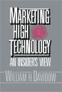 Marketing High Technology: An Insider's View
