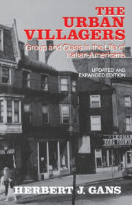 Title: Urban Villagers, Rev & Exp Ed, Author: Herbert J. Gans