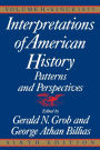 Interpretations of American History, Vol. 2: Since 1877