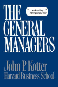 Title: General Managers, Author: John P. Kotter