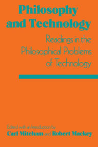 Title: Philosophy and Technology, Author: Carl Mitcham