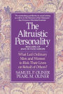 Altruistic Personality: Rescuers Of Jews In Nazi Europe