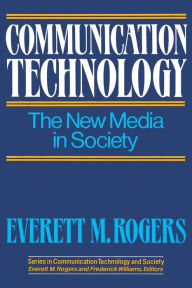Title: Communication Technology, Author: Everett M. Rogers