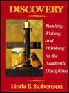 Discovery: Reading, Writing and Thinking in the Academic Disciplines
