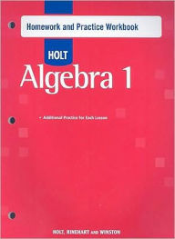 Holt Algebra 1: Homework Practice Workbook