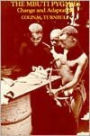 The Mbuti Pygmies: Adaptation and Change in Ituri Forest / Edition 1