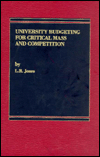 University Budgeting for Critical Mass and Competition