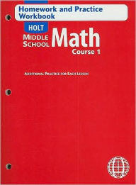 Holt Middle School Math Homework and Practice Workbook Course 1