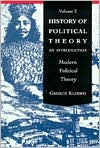 History of Political Theory: An Introduction to Modern Political Theory, Volume 2 / Edition 1