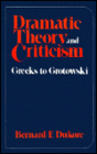 Dramatic Theory and Criticism / Edition 1