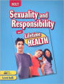 Lifetime Health: Student Edition Sexuality and Responsibility 2009