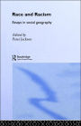 Race and Racism: Essays in Social Geography