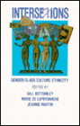 Intersexions: Gender/Class/Culture/Ethnicity