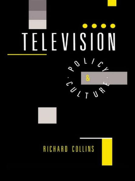 Television: Policy and Culture / Edition 1