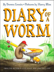 Title: Diary of a Worm, Author: Doreen Cronin