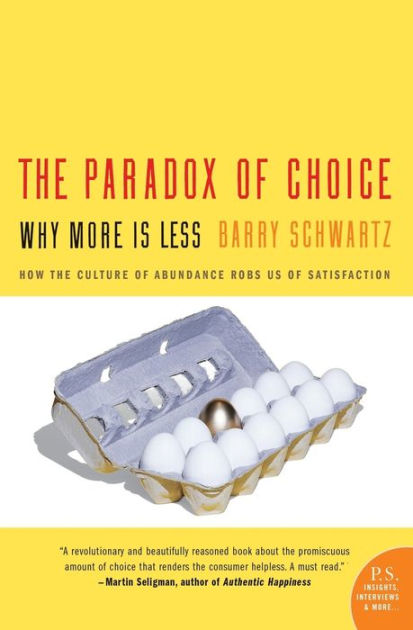 the-paradox-of-choice-why-more-is-less-by-barry-schwartz-paperback