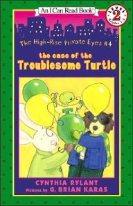 Title: The Case of the Troublesome Turtle (High-Rise Private Eyes Series #4), Author: Cynthia Rylant