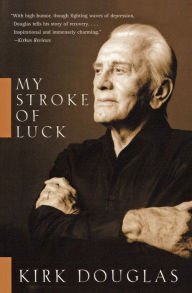 Title: My Stroke of Luck, Author: Kirk Douglas