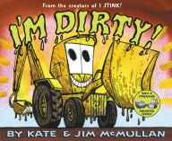 Title: I'm Dirty!, Author: Kate McMullan