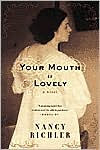 Your Mouth Is Lovely: A Novel