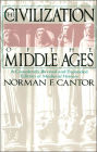 Civilization of the Middle Ages: A Completely Revised and Expanded Edition of Medieval History, the Life and Death of a Civilization