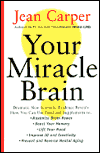 Your Miracle Brain