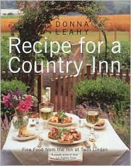Recipe for a Country Inn: Fine Food from the Inn at Twin Linden