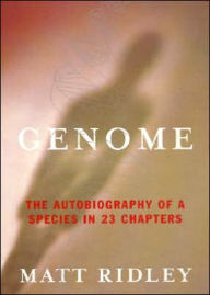 Genome: The Autobiography of a Species in 23 Chapters